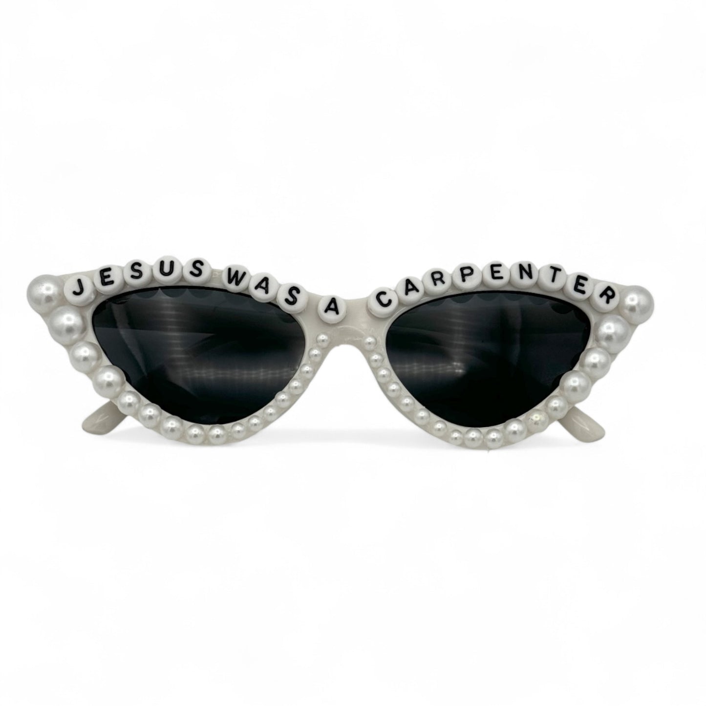 Jesus was a Carpenter Sunglasses