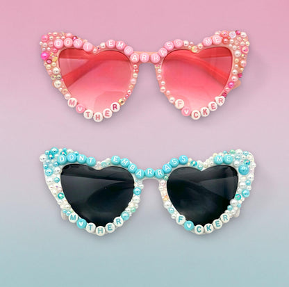 Don't Embarrass Me Sunnies