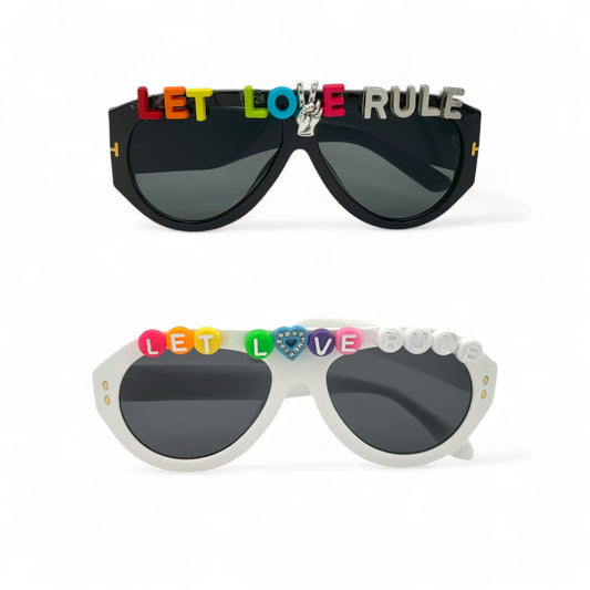 Pride Sunnies- Let Love Rule Sunglasses