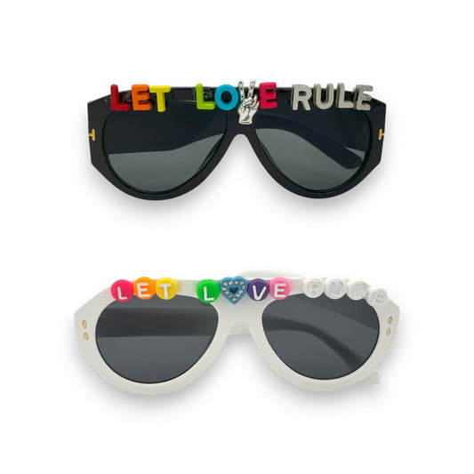 Let Love Rule Sunnies